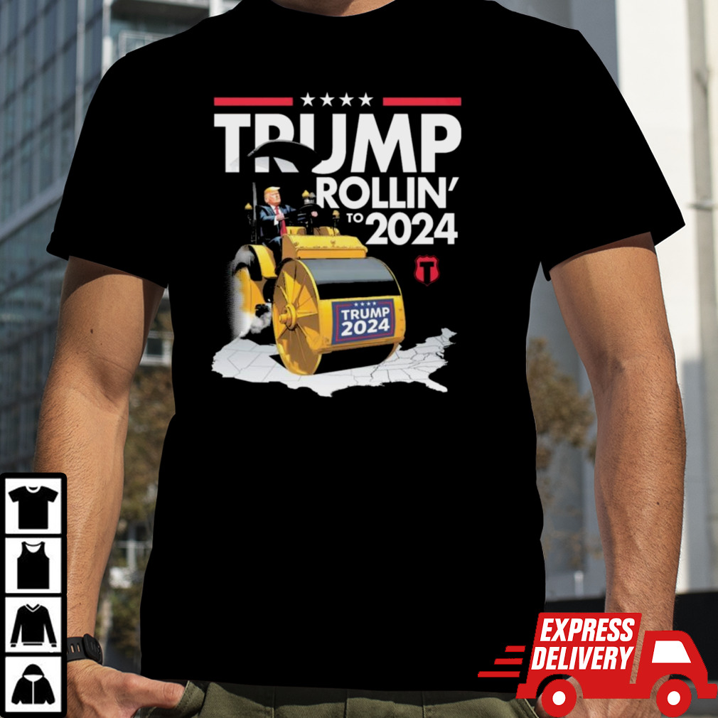 Trump Rollin’ To 2024 Shirt