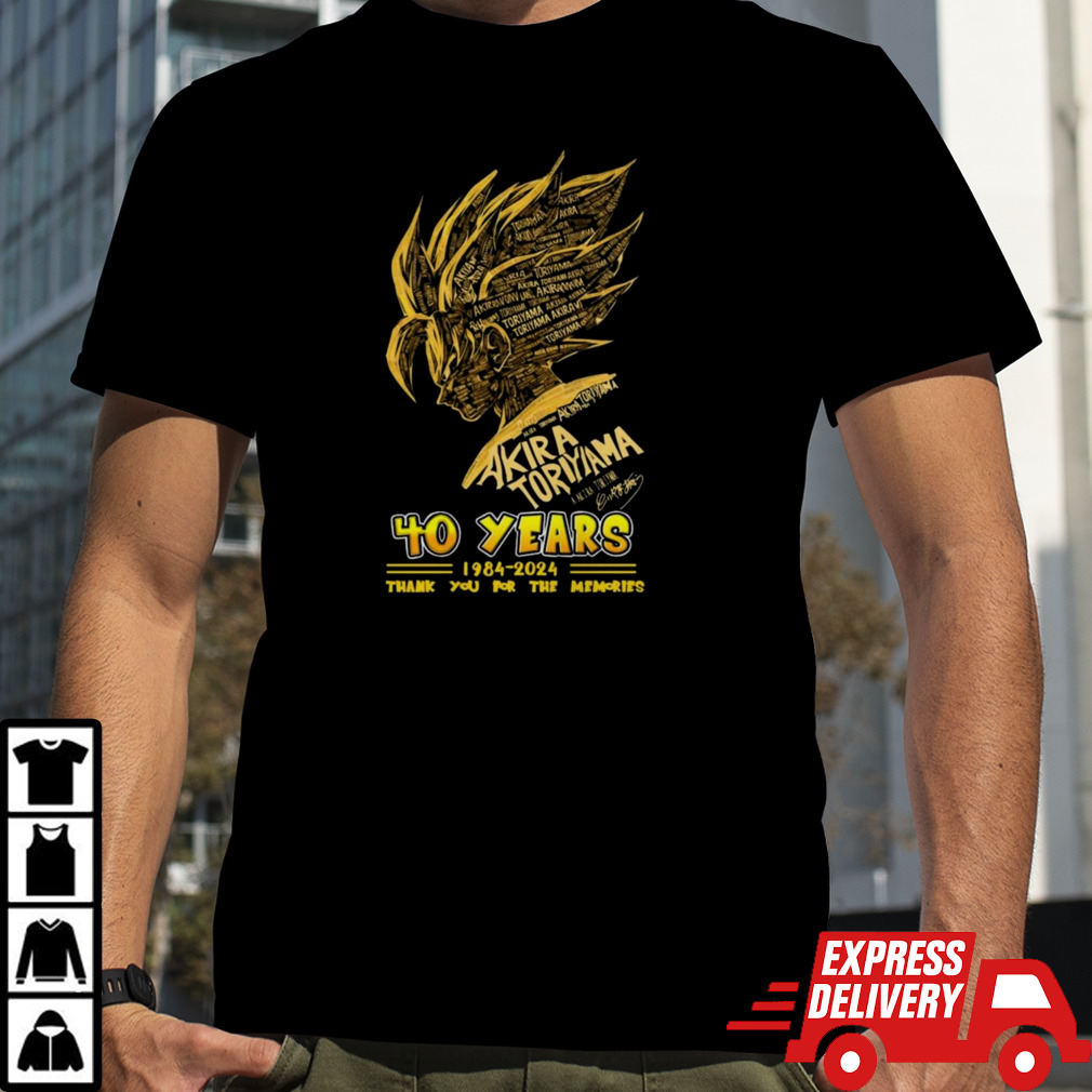 Akira toriyama akira toriyama 40 years 1984-2024 thank you for the memories signatures Shirt