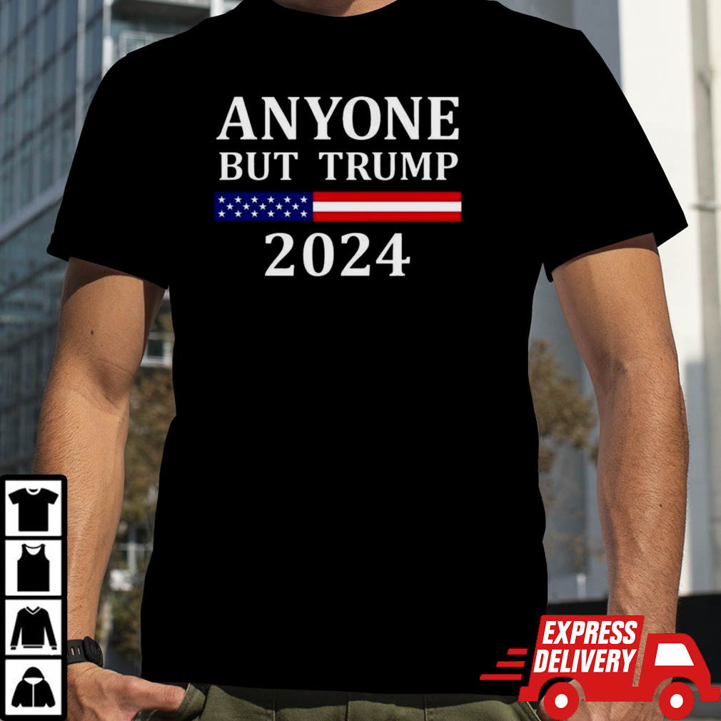 Anyone But Trump American Flag 2024 Shirt