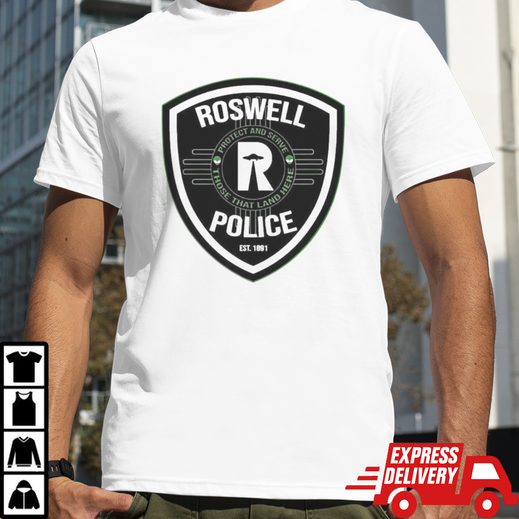 Roswell police est 1891 protect and serve those that land here T-Shirt