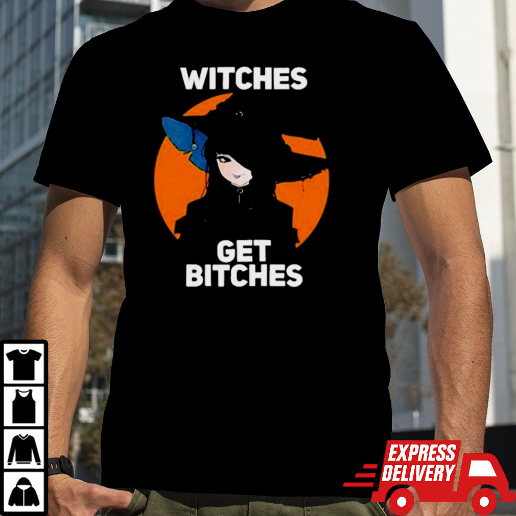 Witches Get Bitches No Glasses T-Shirt