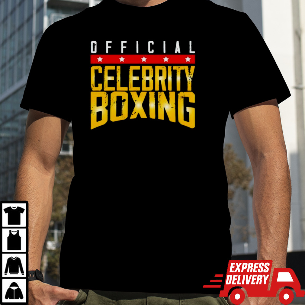 Celebrity boxing Shirt