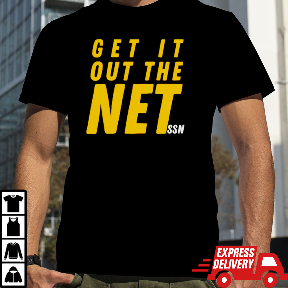 Get it out the net ssn shirt