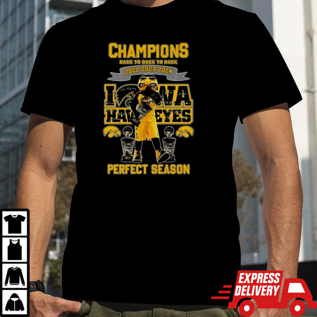 Iowa Hawkeyes Mascot Champions Back To Back To Back 2022 2023 2024 Perfect Season Signatures Shirt