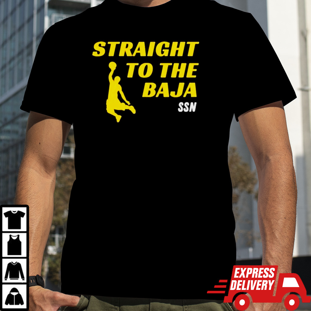 Iowaapparel Straight To The Baja Ssn Shirt