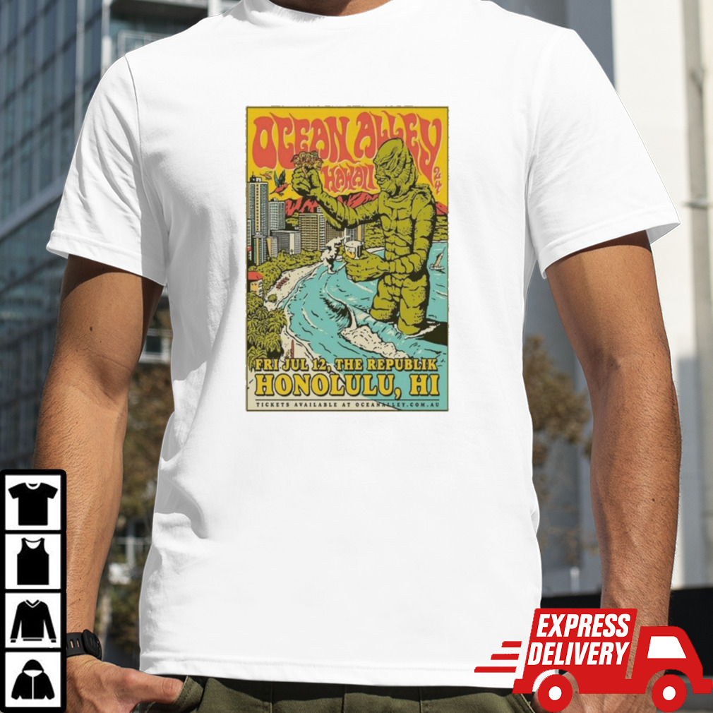 OCEAN ALLEY July 12 2024 Honolulu, HI Poster Shirt