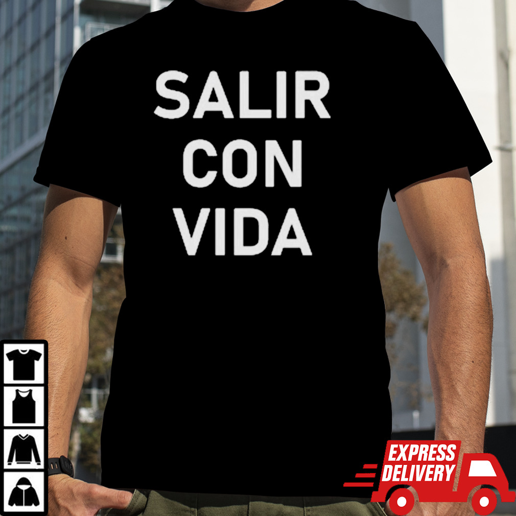 Leo Gonzalez Salir Con Vida Shirt