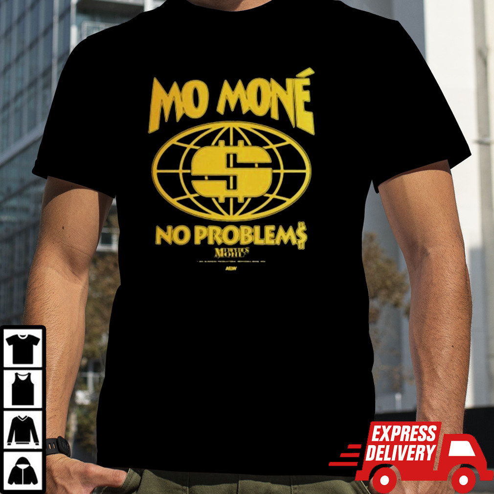 Mercedes Mone – Mo Mone No Problems Shirt