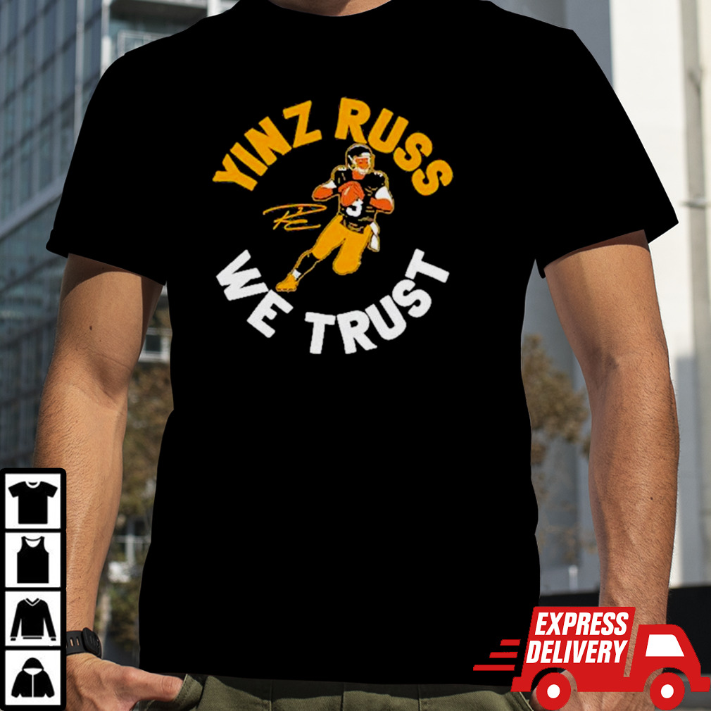 Pittsburgh Steelers Russell Wilson yinz russ we trust shirt