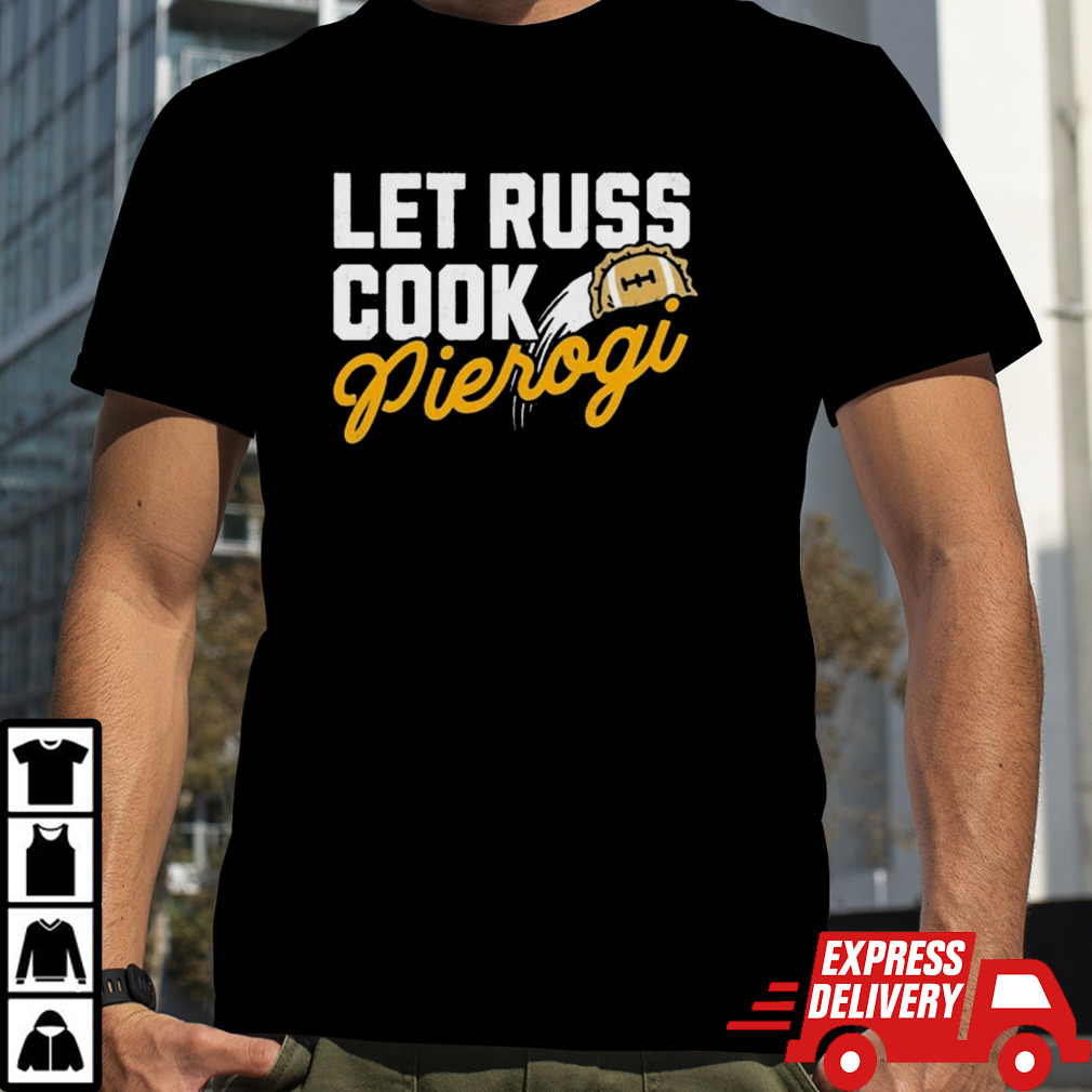 Russell Wilson Let Russ Cook Pierogi Shirt