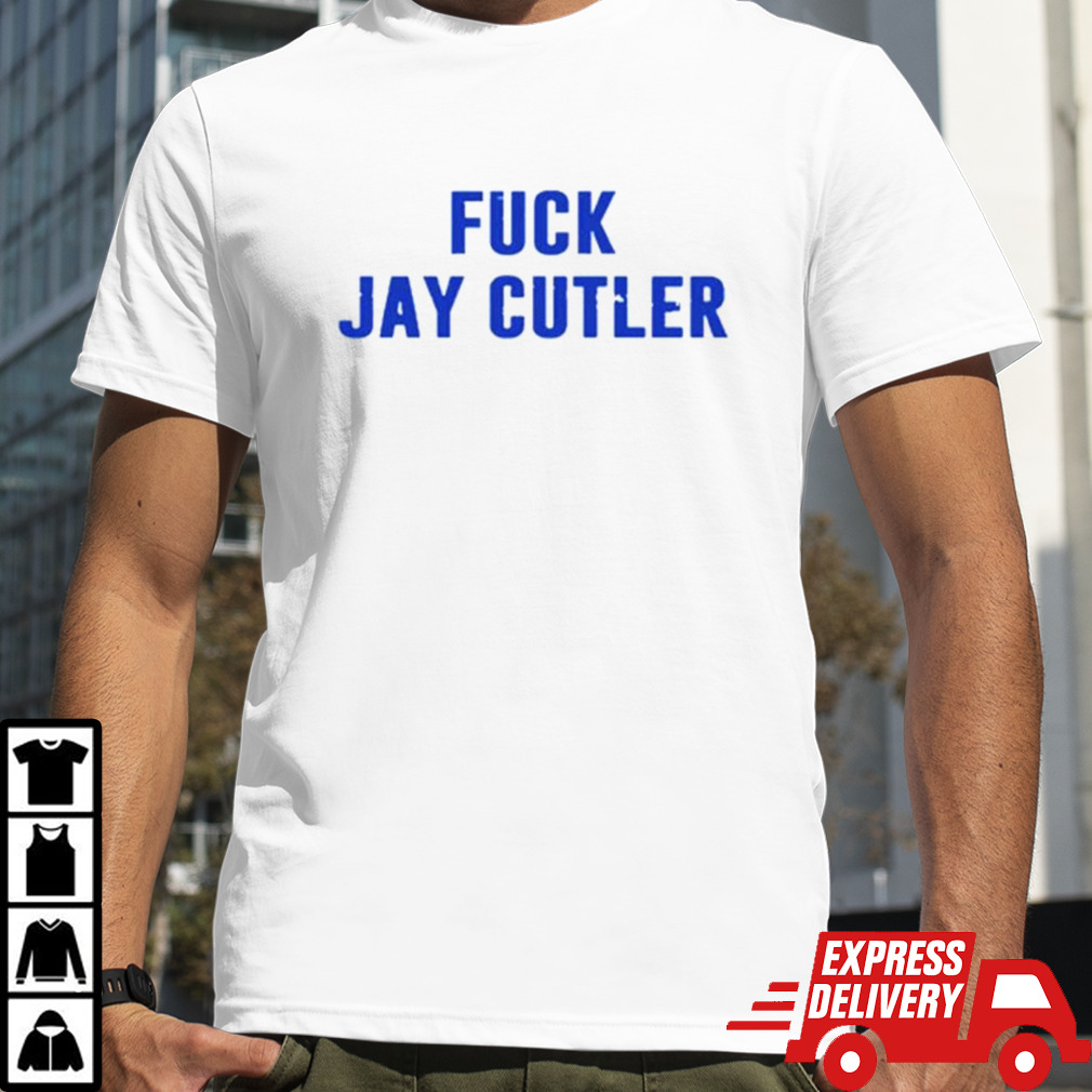 Shameless Carl fuck jay cutler shirt