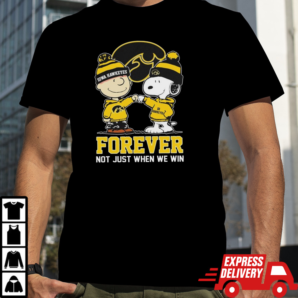 Snoopy Fist Bump Charlie Brown Iowa Hawkeyes Forever Not Just When We Win Shirt