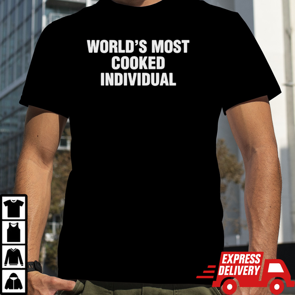 World’s most cooked individual shirt