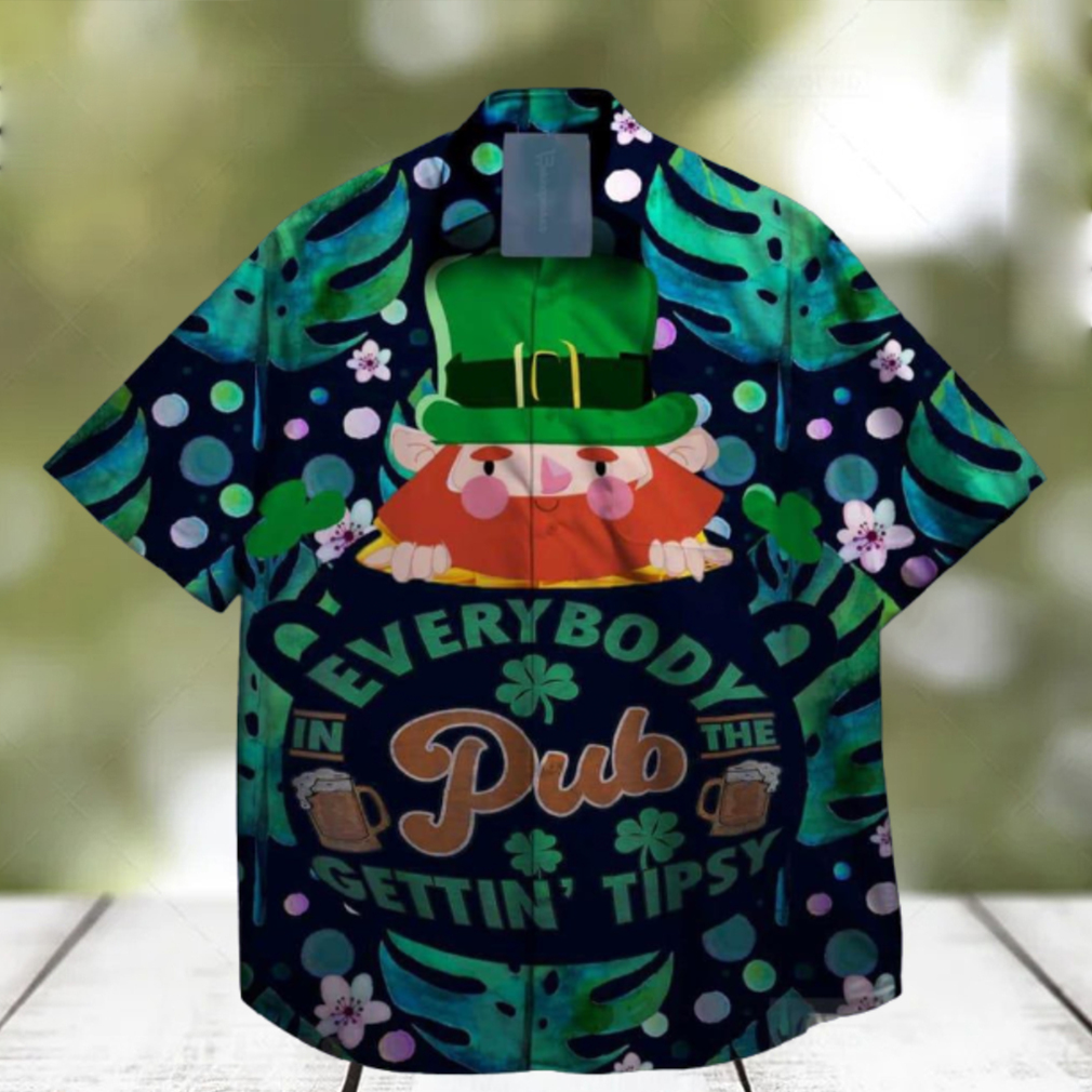 everybody in the beer pub gettins tipsy st patrick day hawaiian shirt