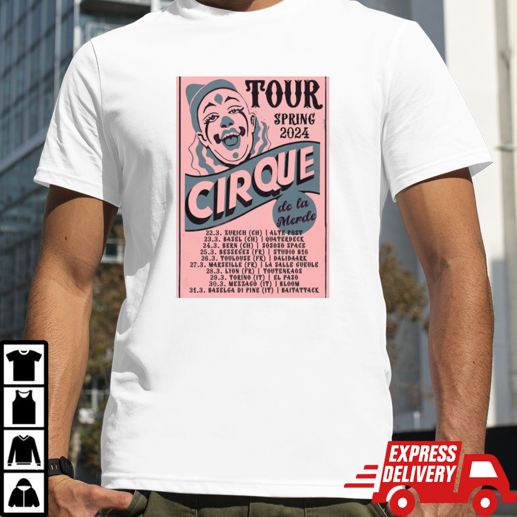 Cirque De La Merde Tour 2024 T-shirt