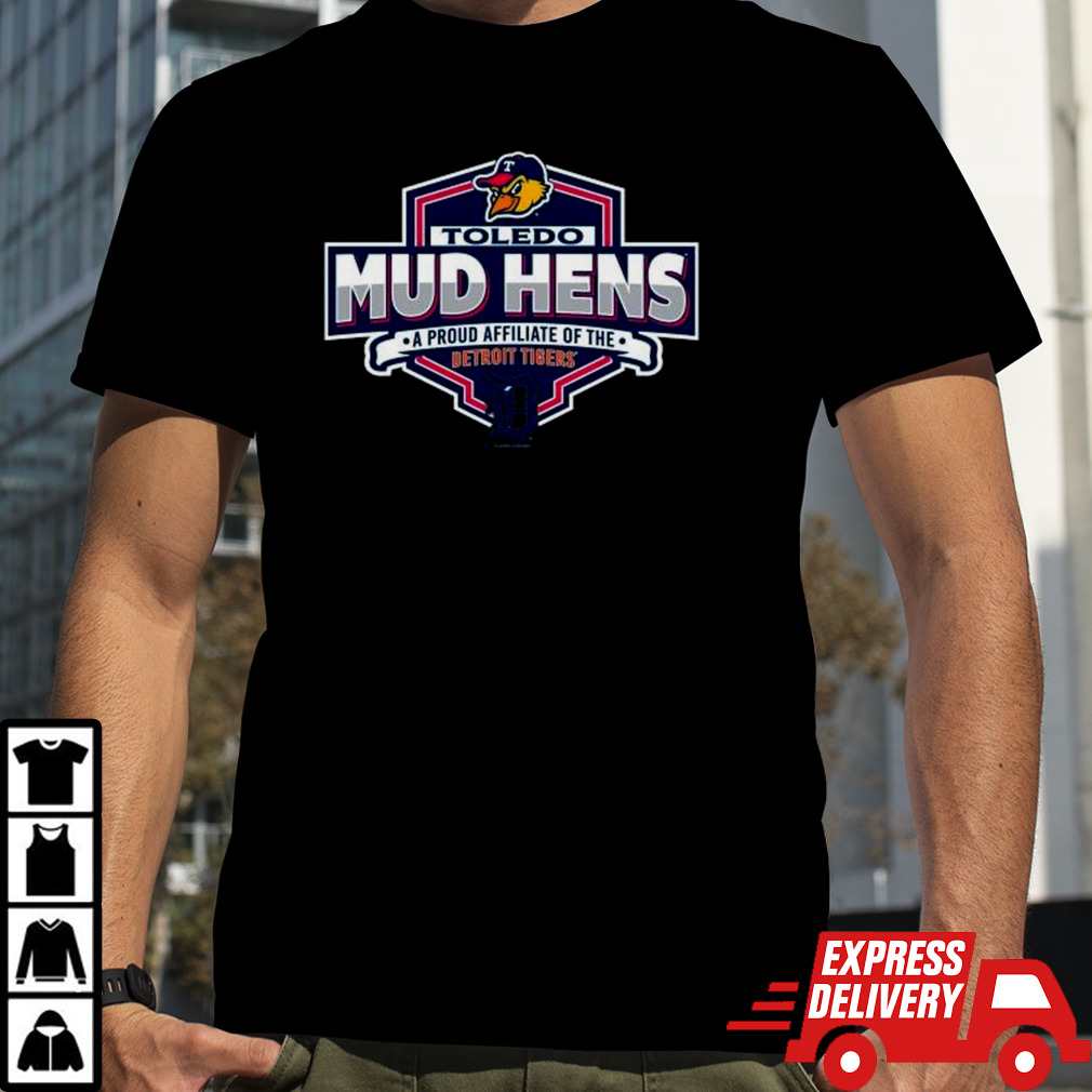 Detroit Tigers 2024 Toledo Mud Hens A Proud Affiliate Of The Shirt