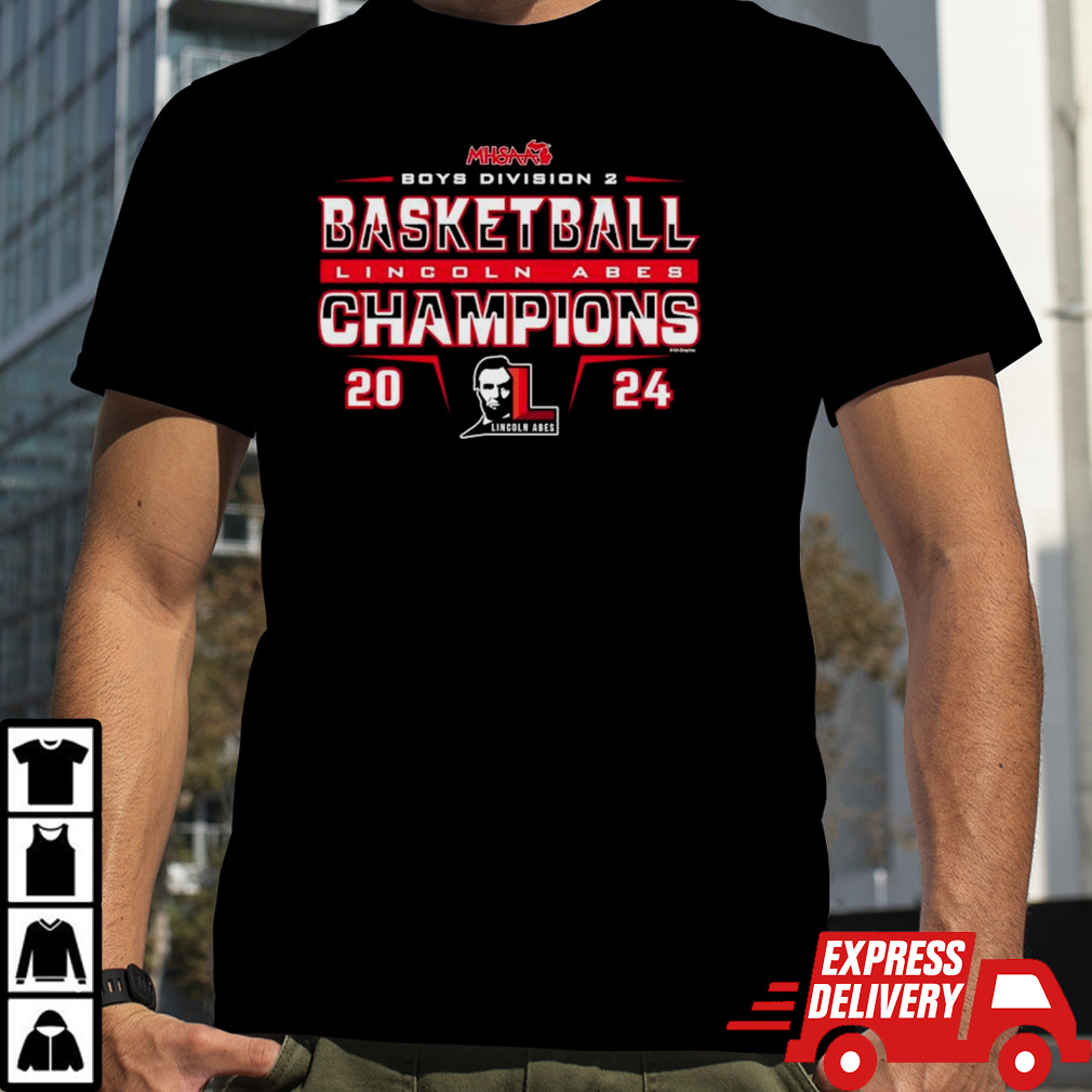 Lincoln Abes 2024 MHSAA Boys Basketball D2 Champions shirt