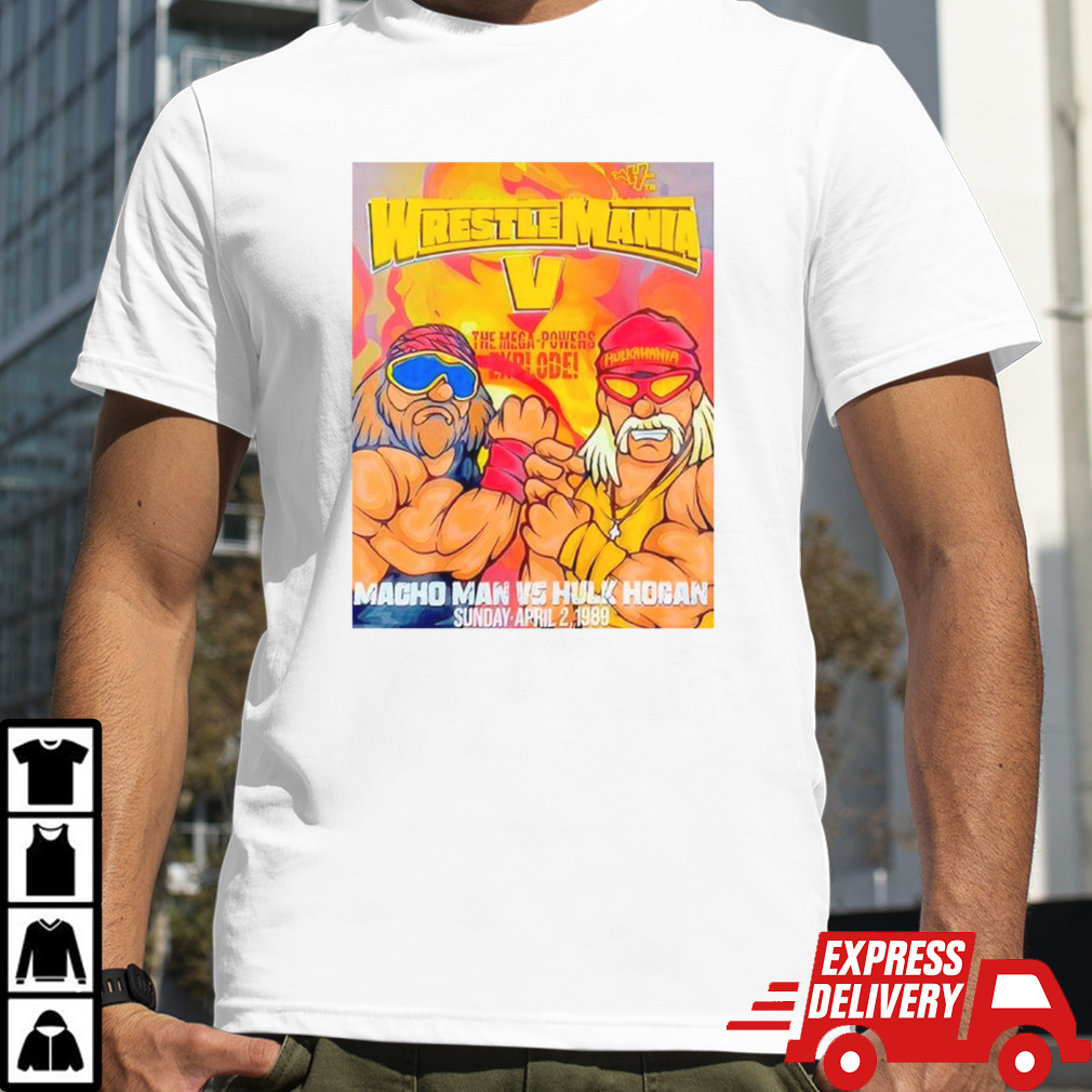 Wrestlemania 5 Macho Man vs Hulk Hogan shirt