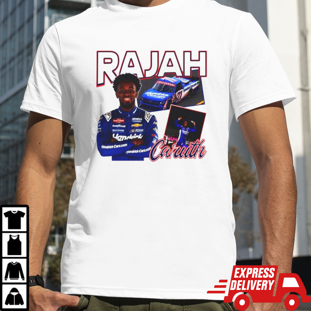 Rajah Caruth Race Car Truck Nascar Driver shirt