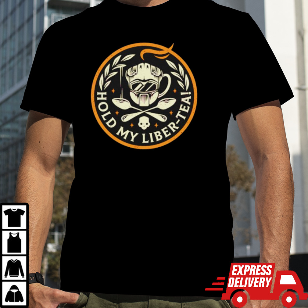 Hold My Liber Tea Helldivers Logo shirt