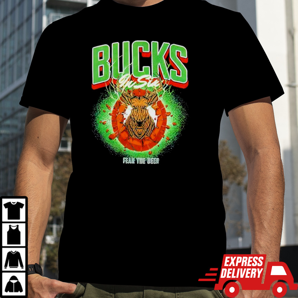 Milwaukee Bucks in six fear the deer shirt