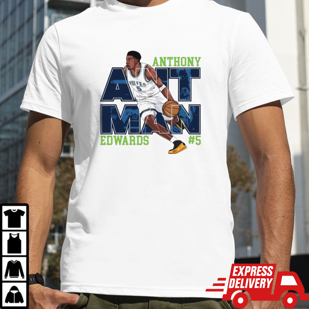 Anthony Edwards #5 Ant Man Minnesota Timberwolves Shirt