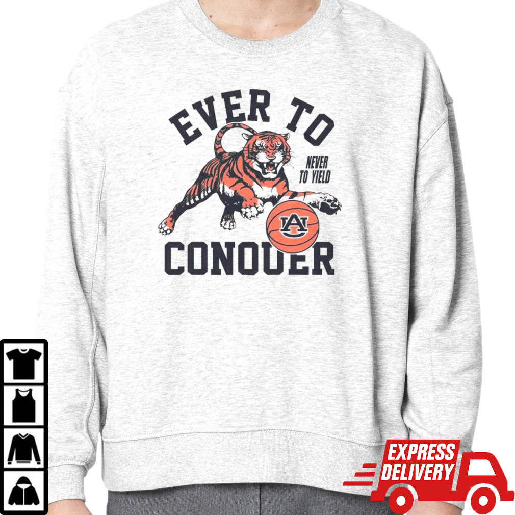 Auburn Tigers Never To Yield Ever To Conquer Shirt