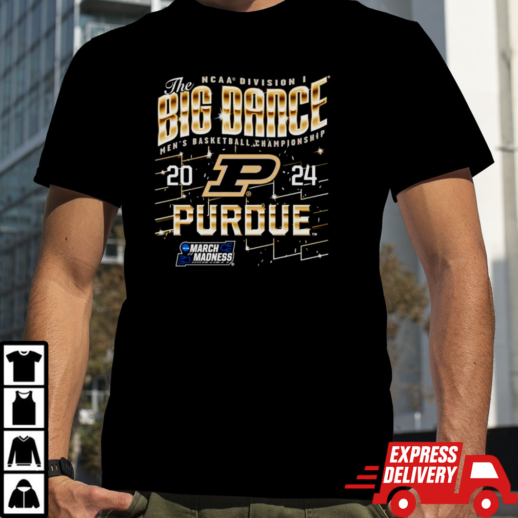 Purdue Boilermakers 2024 NCAA Division I the Big Dance men’s basketball Championship shirt