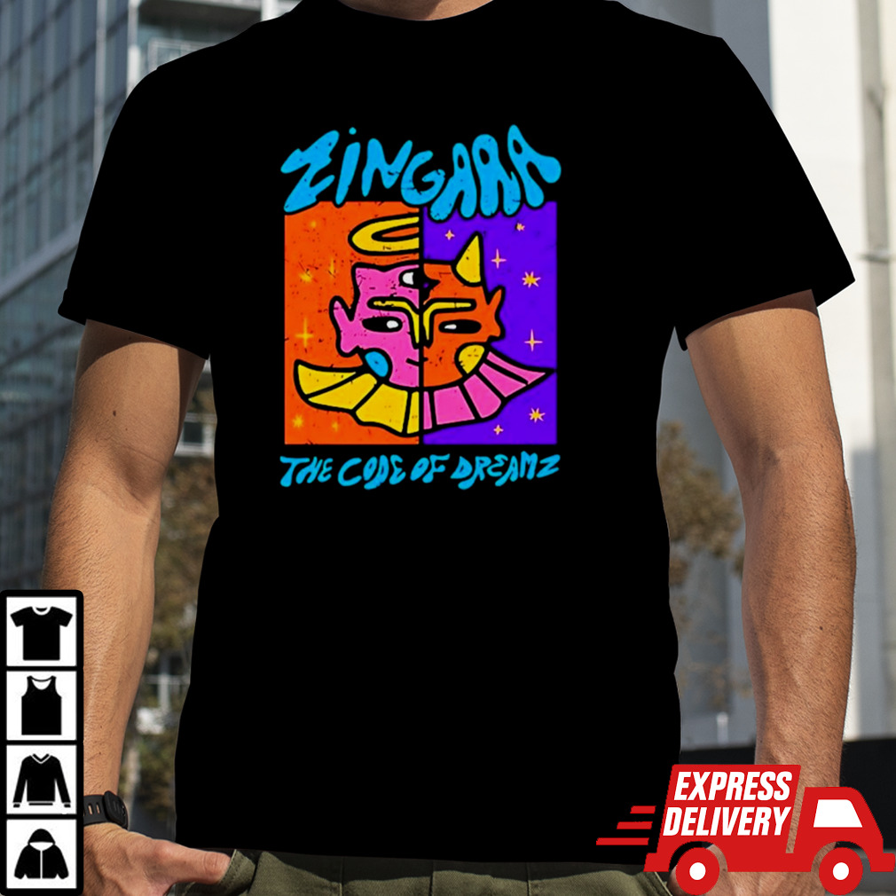 Zingara good and evil the code of dreamz shirt