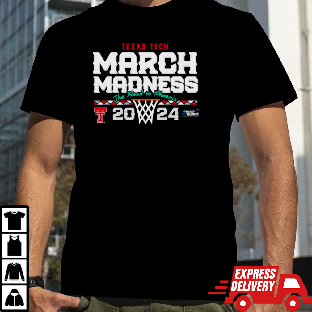 Texas Tech Basketball 2024 March Madness NCAATournament Shirt