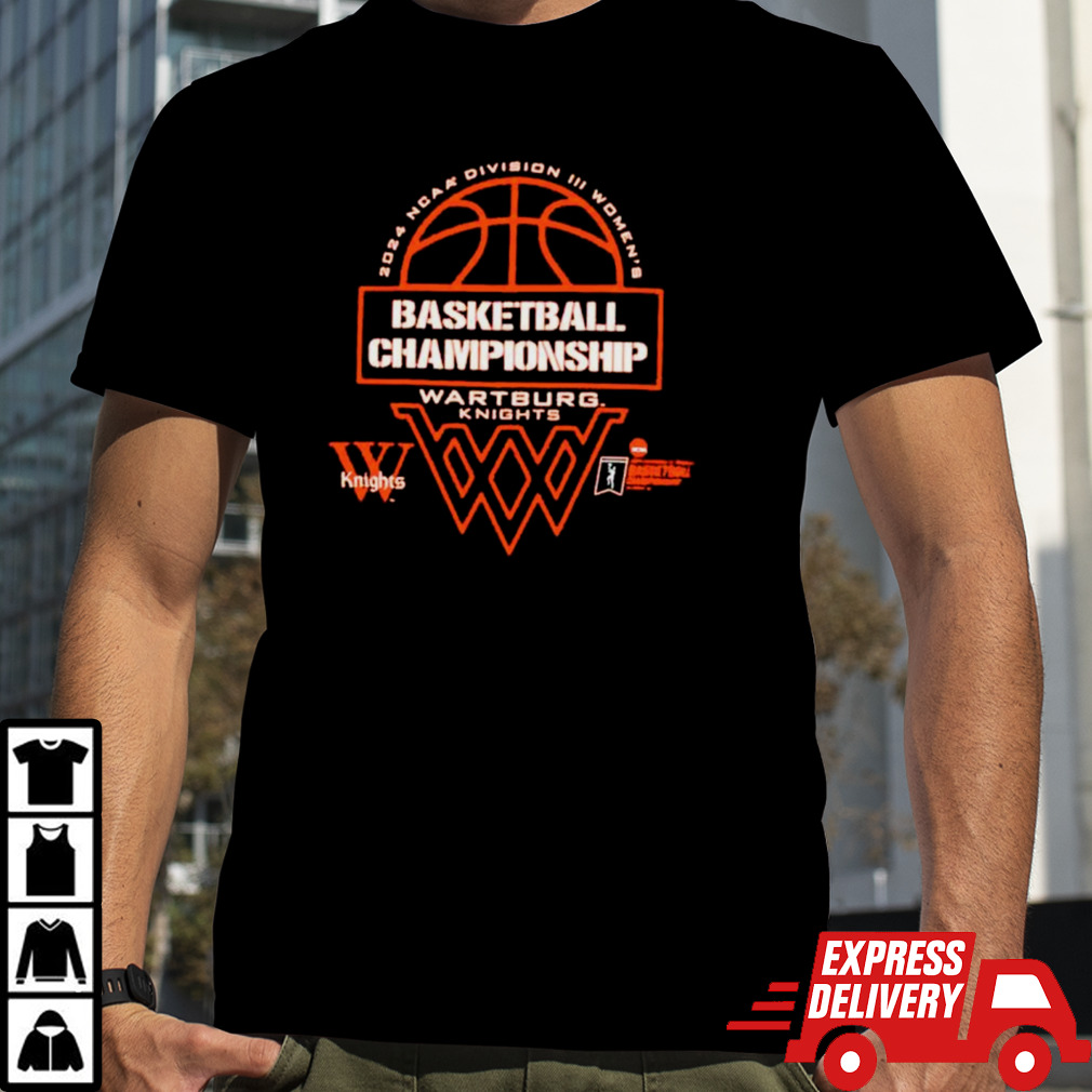 Wartburg Knights 2024 NCAA Division III Women’s basketball Championship shirt