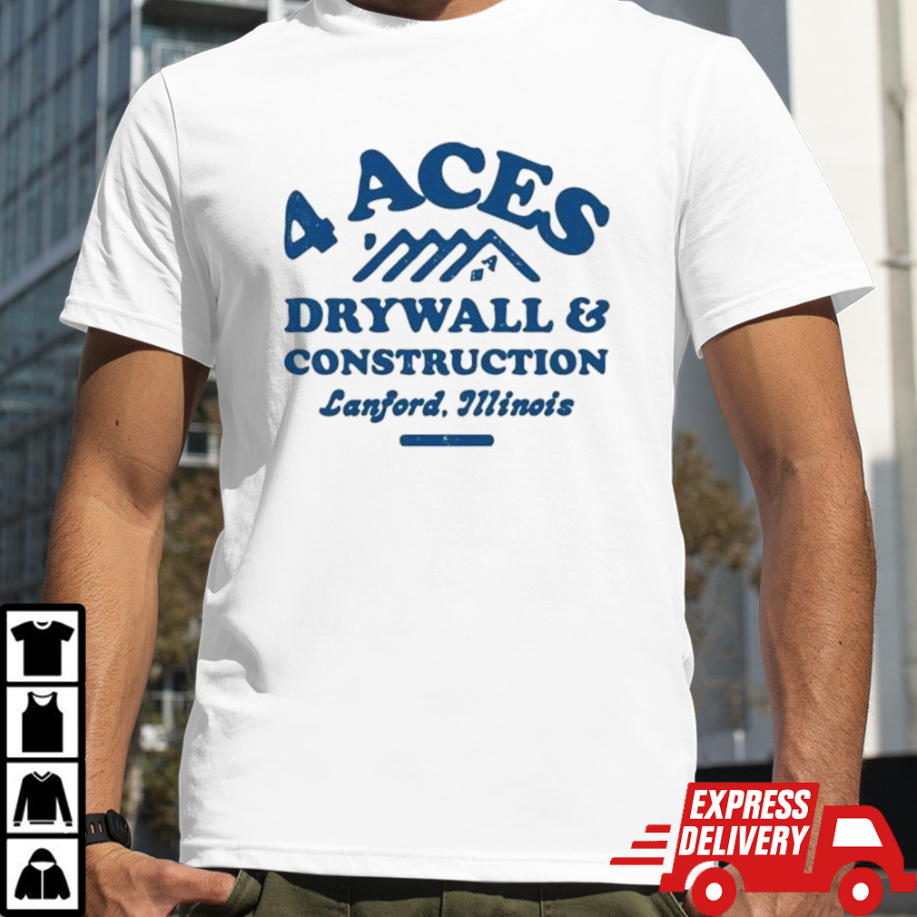 4 Aces Drywall & Construction Shirt