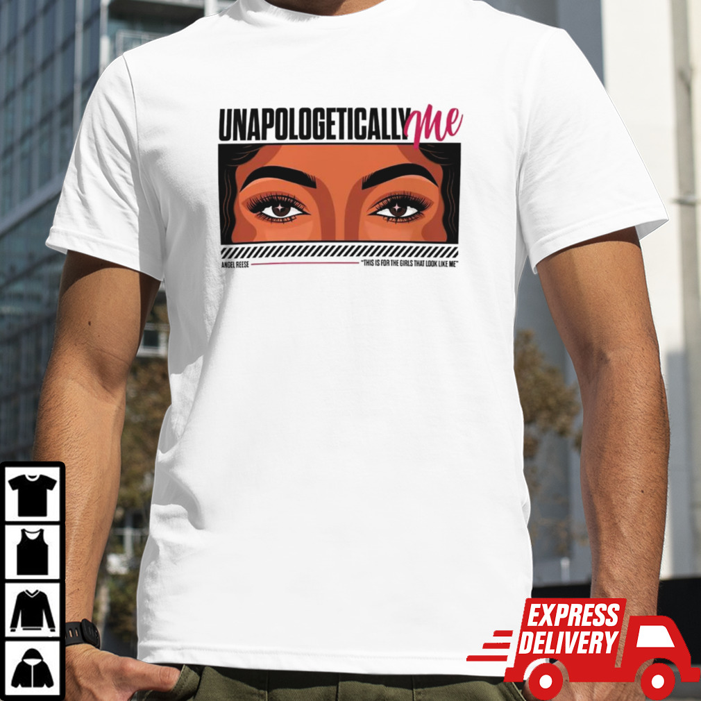 Angel Reese unapologetically me shirt