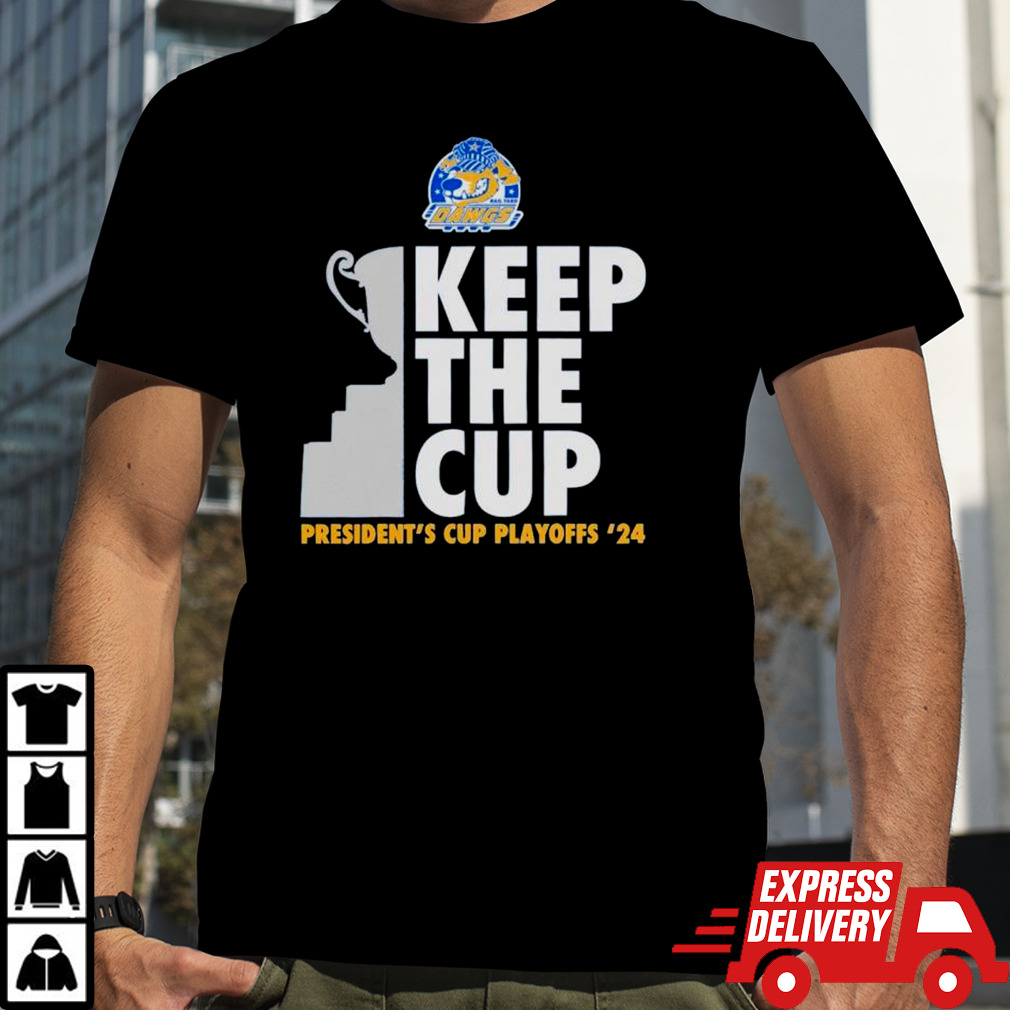 Rail Yard Dawgs keep the cup president’s cup playoffs 2024 shirt