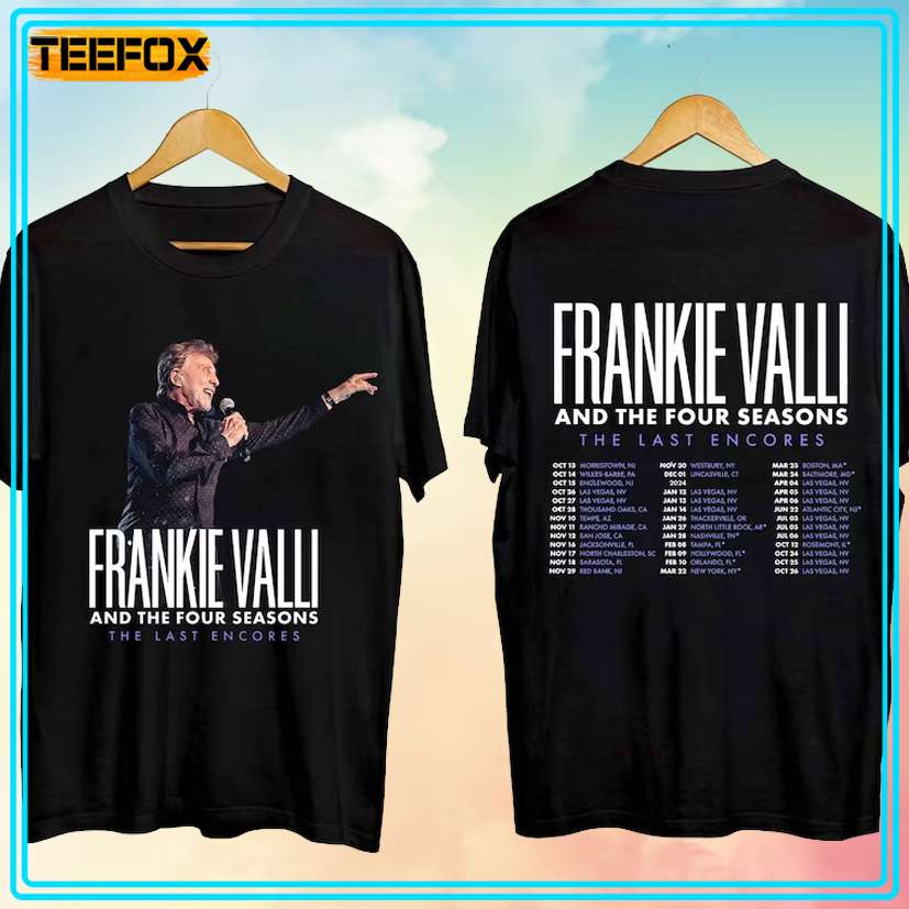 Frankie Valli The Last Encores Tour 2024 Concert T-Shirt