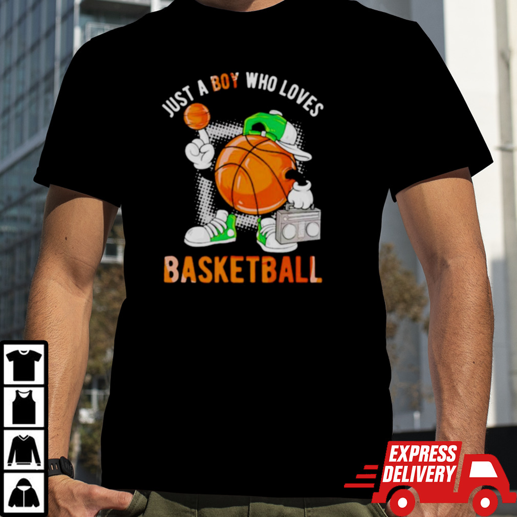 Just a boy who loves basketball classic shirt