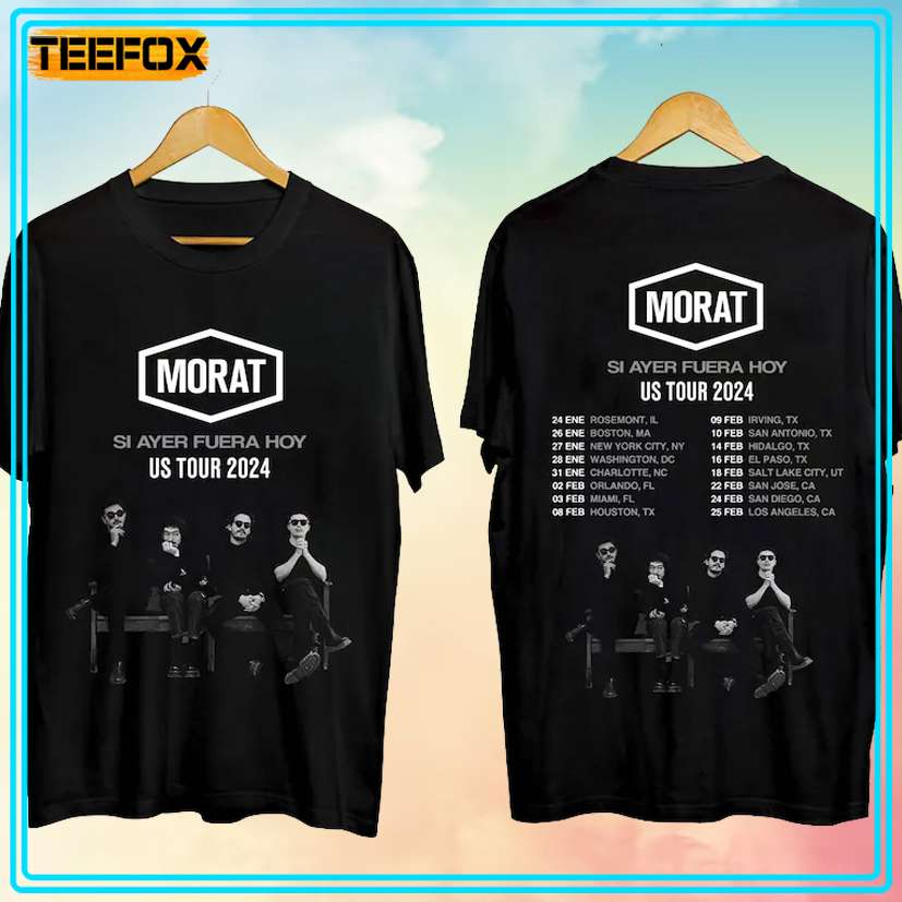 Morat Si Ayer Fuera Hoy US Tour 2024 Concert T-Shirt