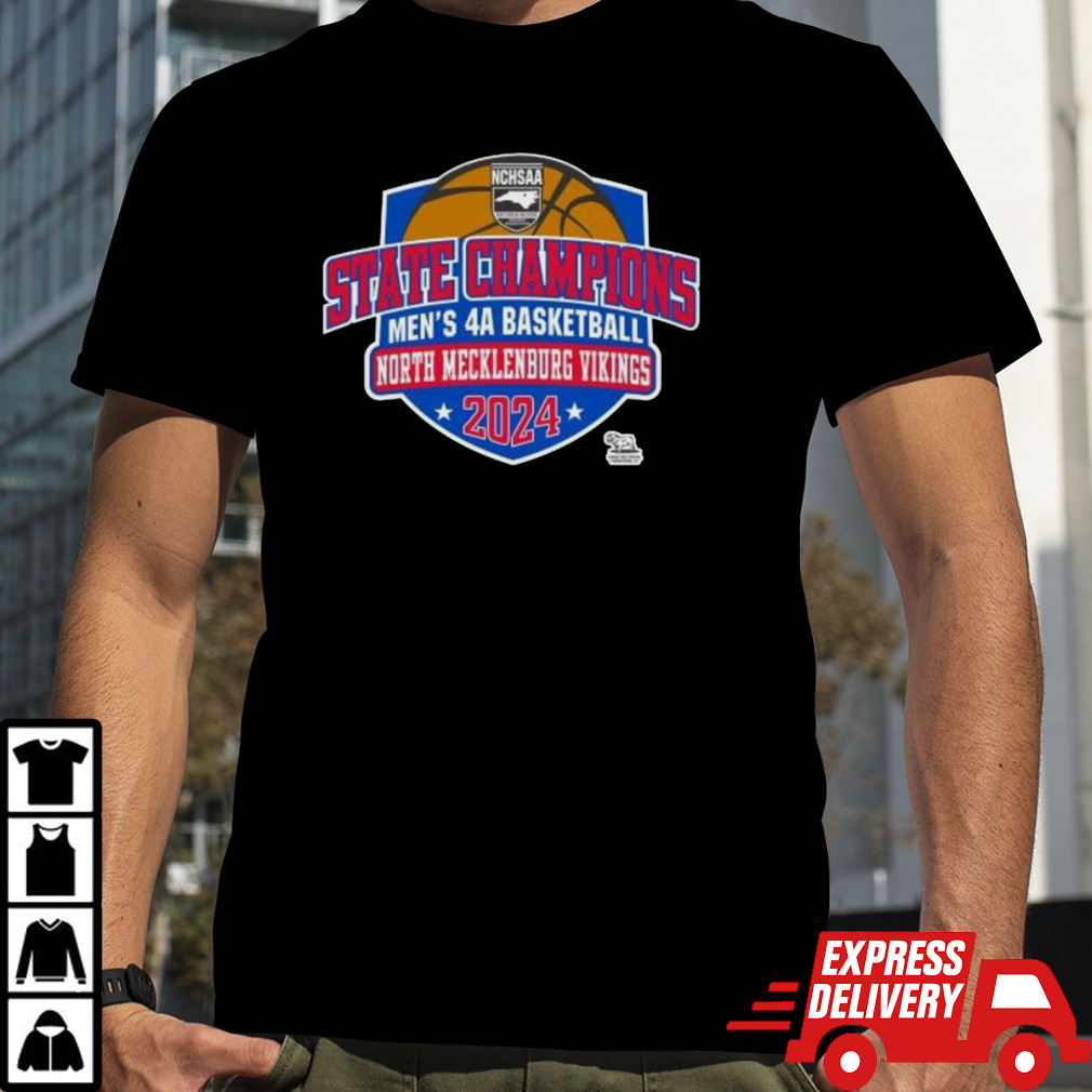 NCHSAA State Champions Men’s 4A Basketball North Mecklenburg Vikings 2024 shirt