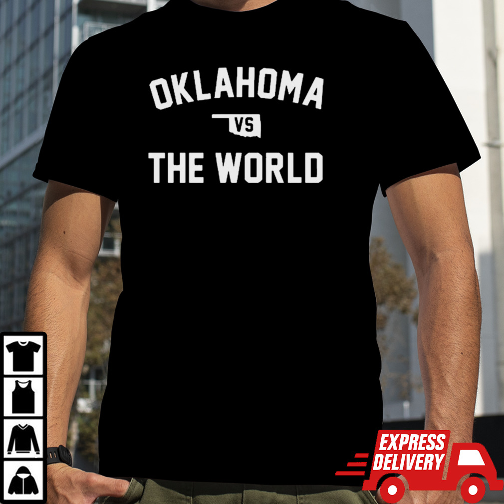 Oklahoma Vs The World Tierani T-Shirt