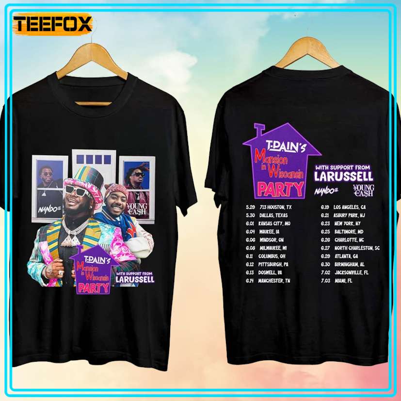 T-Pain Mansion In Wiscansin Party Tour 2024 T-Shirt