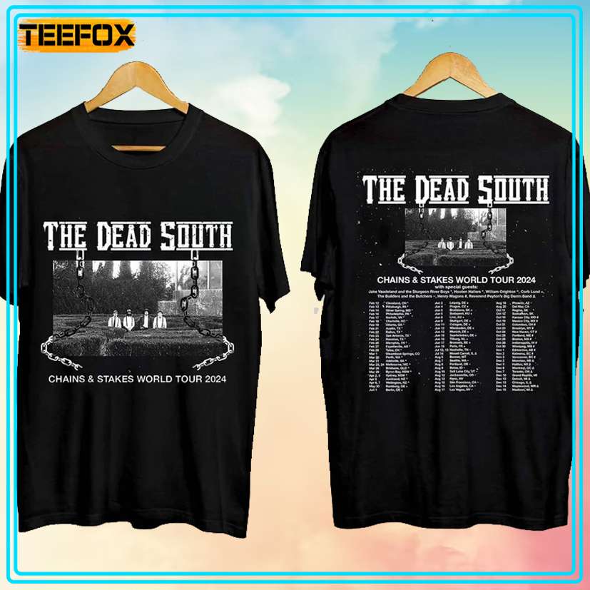 The Dead South Chains Stakes World Tour 2024 Concert T-Shirt