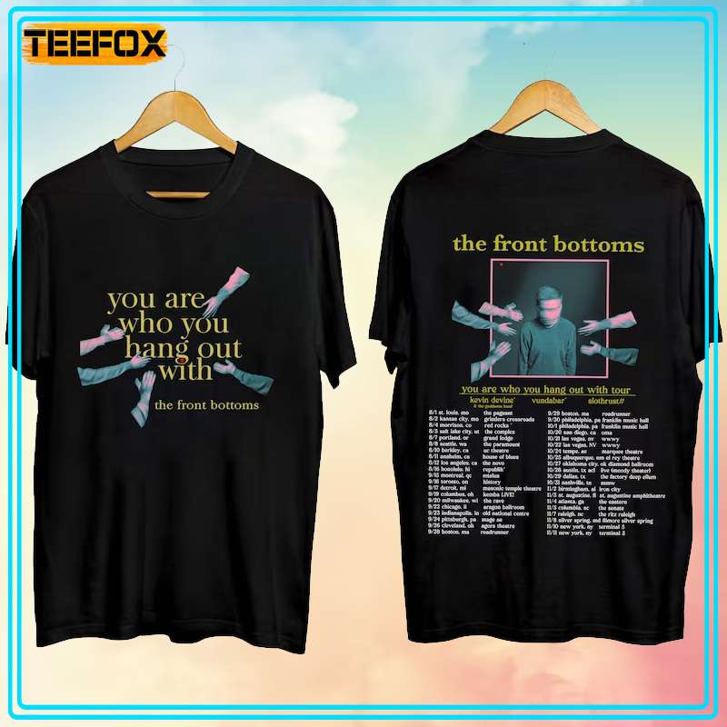 The Front Bottoms You Are Who You Hang Out With Tour 2023 T-Shirt