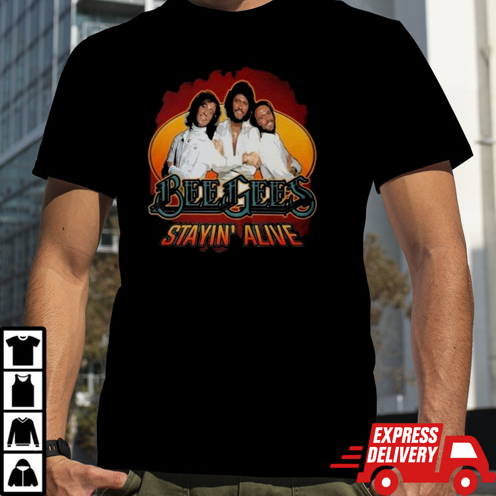 Bee Gees Stayin’ Alive Shirt