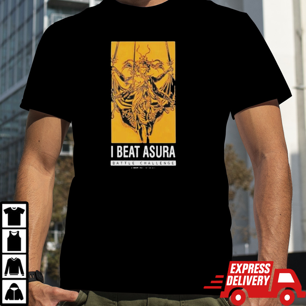 Final Fantasy Xiv I Beat Asura Shirt