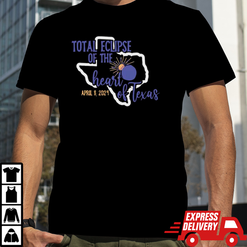 Total Eclipse Of The Heart Of Texas 2024 shirt