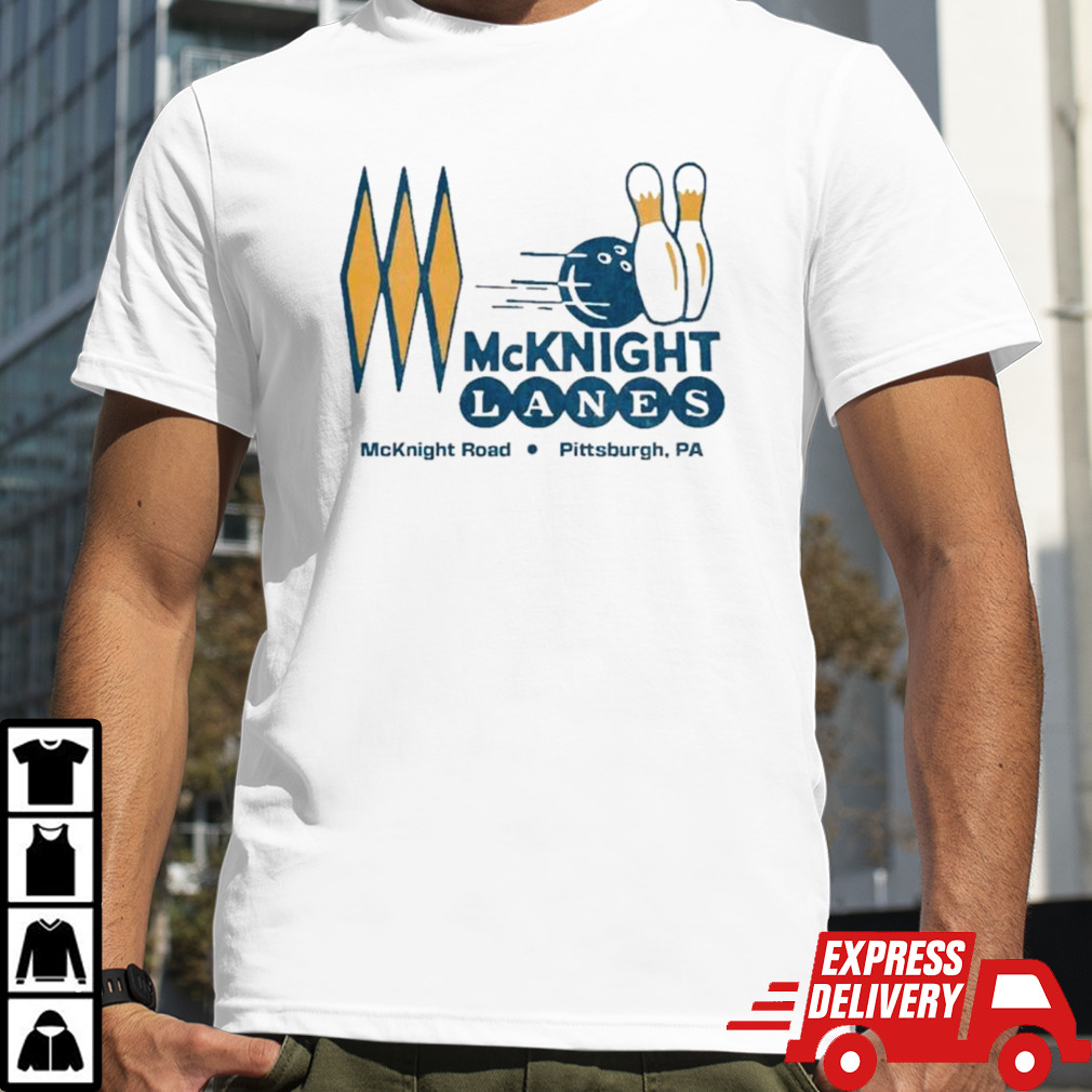 McKnight Lanes McKnight road Pittsburgh PA shirt