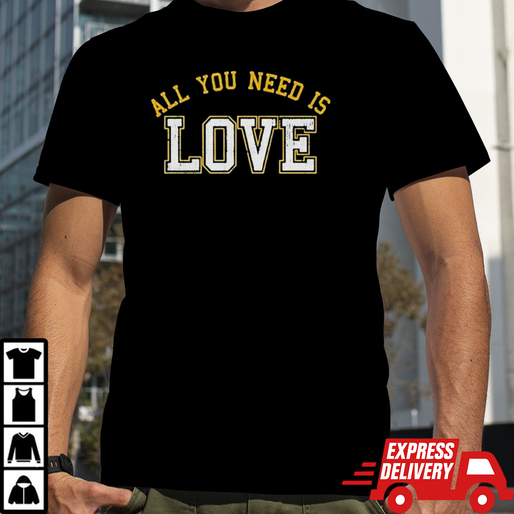 All You Need Is Love Cheeseheadtv Shirt