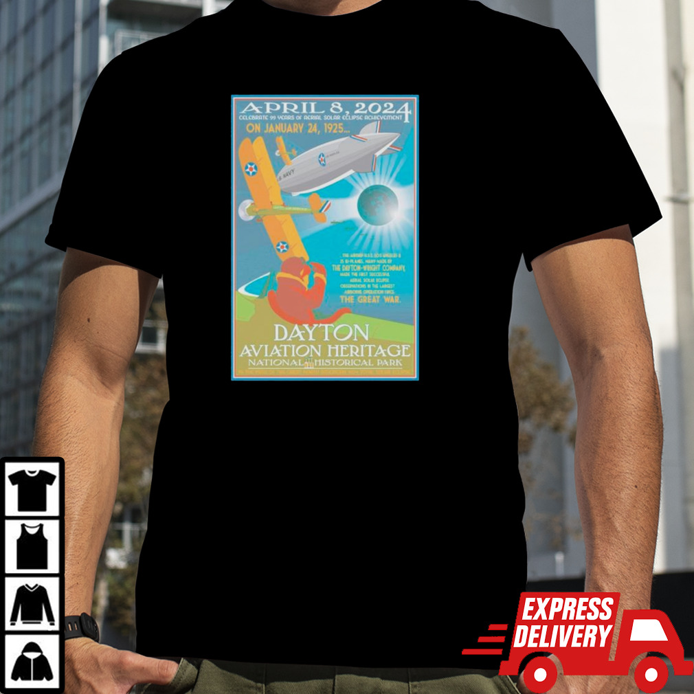 Dayton Aviation Heritage National Historical Park April 8 2024 Total Solar Eclipse shirt