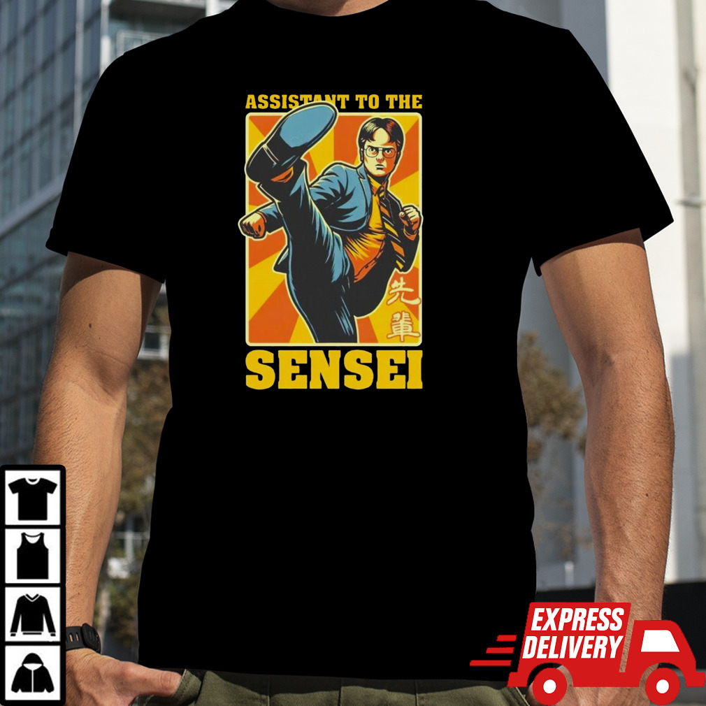 Dwight assistant to the sensei shirt