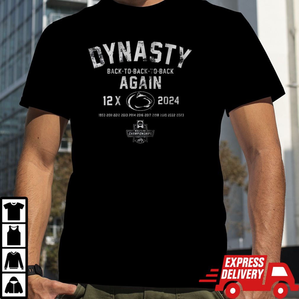 Dynasty Penn State Wrestling Back-to-back-to-back Again 12x 2024 T-shirt